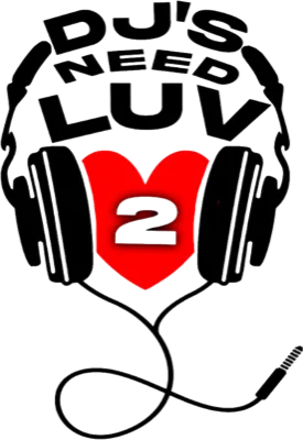 DJs Need Luv 2